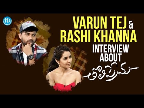 Actors Varun Tej And Raashi Khanna Interview About Tholi Prema Movie || iDream FilmNagar