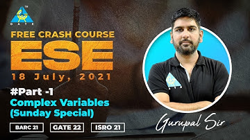 #04 | Complex Variables (Sunday Special) | Free Crash Course | ESE 21/BARC 21/GATE 22/ ISRO 21