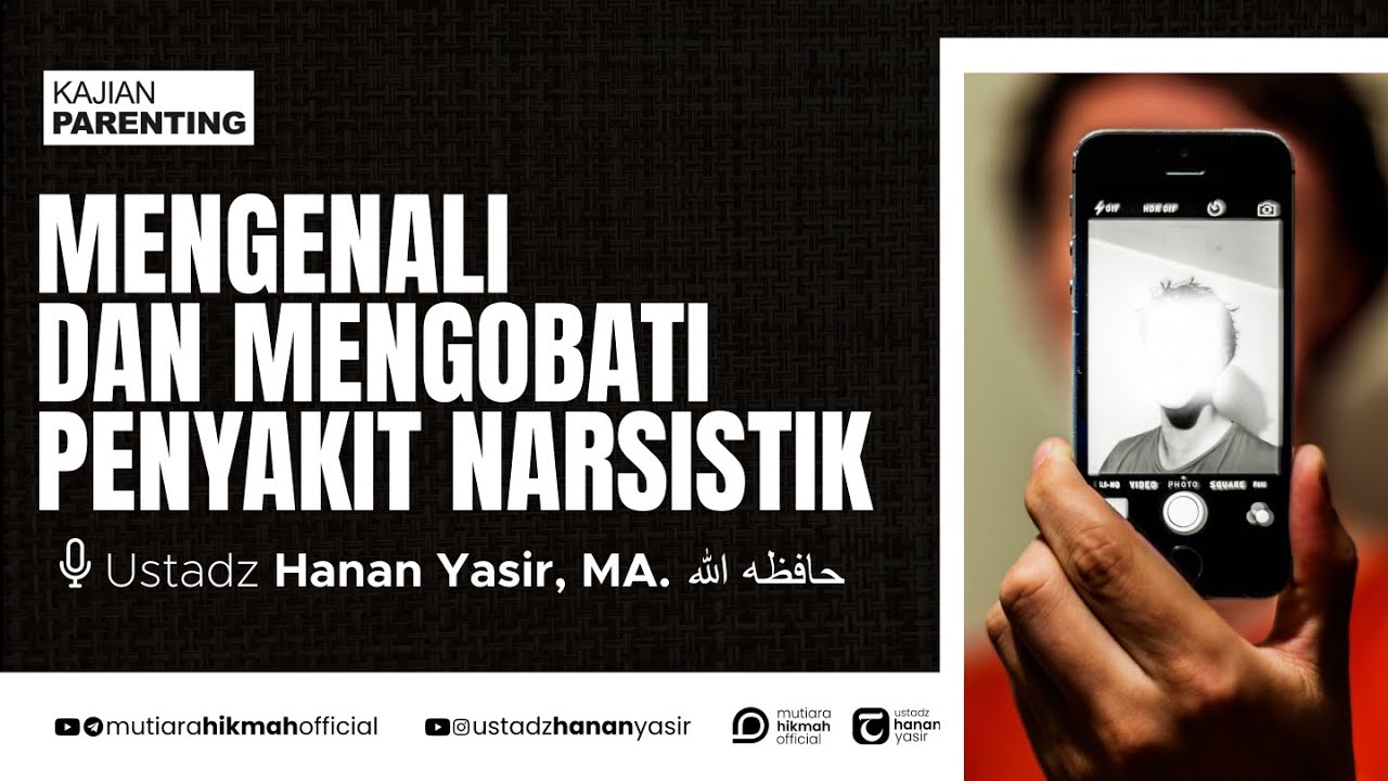 🔴 [LIVE] MENGENALI & MENGOBATI PENYAKIT NARSISTIK | Kajian Parenting
