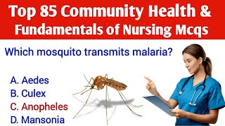 Top 85 Nursing Mcqs 2026-27 | Community Health Nursing Mcqs | Fundamentals of nursing mcqs | Nursing