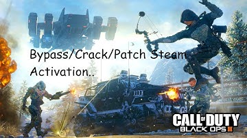 Bypass or Crack or Patch Steam Activation in Call of Duty:Black OPS 3