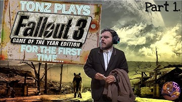 Wait, MY DAD IS LIAM NEESON?! ToNz Plays: Fallout 3 blind playthrough /PART ONE\