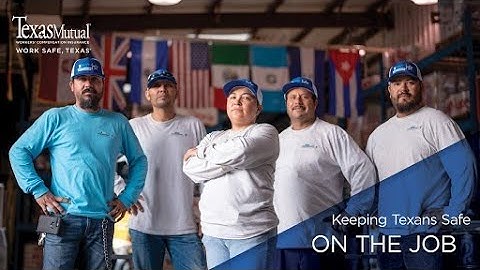 Keeping Texans Safe on the Job | Texas Mutual