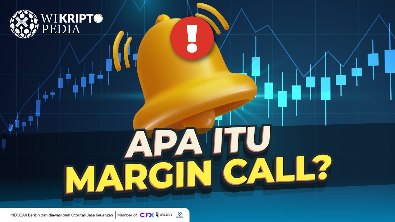Apa Itu Margin Call? Kenapa Modal Bisa Habis? #INDODAX