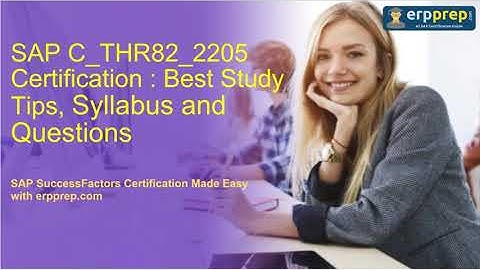 SAP C THR82 2205 Certification : Best Study Tips, Syllabus and Questions | SAP SF PMGM