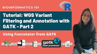 WGS Variant Calling: Variant Filtering and Annotation - Part 2 | Detailed NGS Analysis Workflow