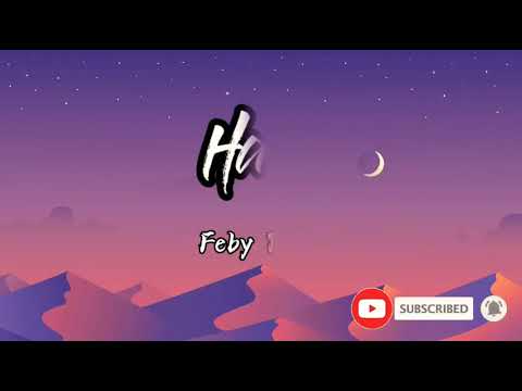 Halu - Feby Putri (8D audio) lirik