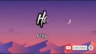 Halu  Feby Putri 8d  Lirik