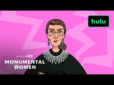 Ruth Bader Ginsburg - Made By Her: Monumental Women | Hulu