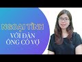 NGOẠI TÌNH với đàn ông đã có vợ || Khánh Ngọc