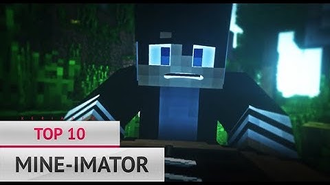 ✊ BRUTAL ✊ TOP 10 MINE-IMATOR INTRO ANIMATIONS