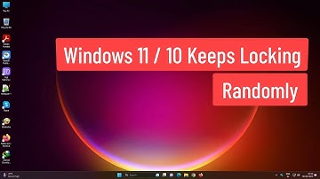 Windows 11 / 10 Keeps Locking Randomly FIX