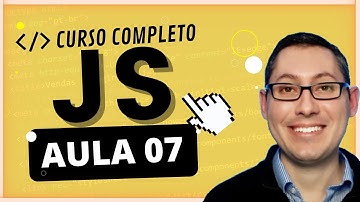 Curso Javascript Completo: Aula 07 - Operadores