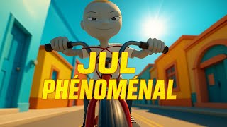 JuL - Phénomenal
