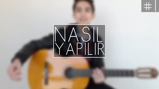 Gitar Nasıl Çalınır? - Gitar Dersleri Bölüm 1