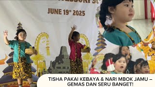 TISHA PAKAI KEBAYA & NARI MBOK JAMU – GEMAS DAN SERU BANGET! BARENG TEMAN-TEMAN SEKOLAH