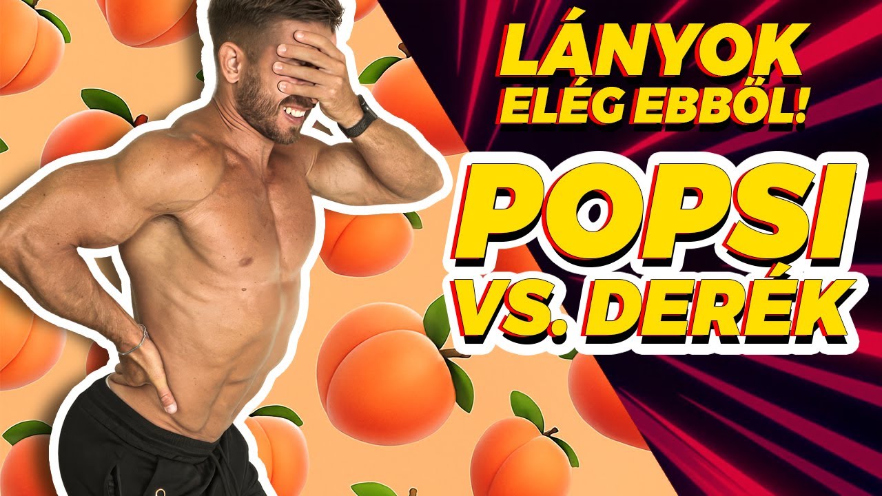 Miért fáj a derekad, és mi köze ehhez a fenekednek?