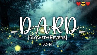 DARD_SONG_[SLOWED+REVERB]_RAAT_LO-FI_#trending #slowedandreverb #latest #kushagra