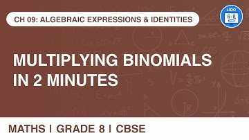 Multiplication of binomial by binomial & trinomial | Algebraic expressions | Class 8 Maths Chapter 9