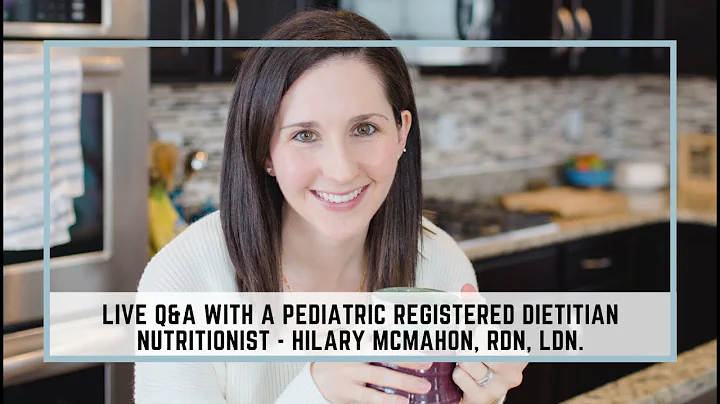 Guest Speaker: LIVE Q&A with a Pediatric Nutrition...