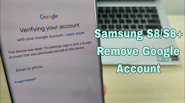 Samsung S8 /S8+ (SM-G950F/ SM-G955F), Remove Google Account Bypass FRP.