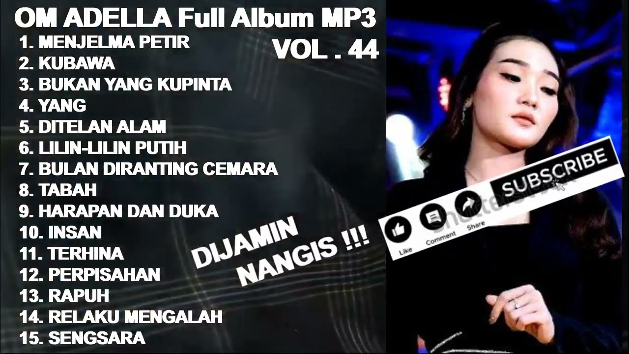 OM Adella Full Album Vol. 44 - Rapuh ! Insan Biasa ! Menjelma Petir ! Tabah ! Ditelan Alam (cover)
