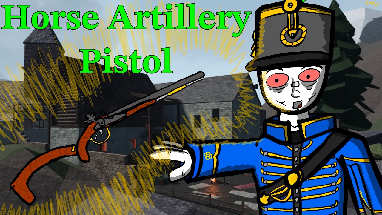 The Horse Artillery Pistol Is Really Good Roblox G B YouTube the-horse-artillery-pistol-is-really-good-roblox-g-b-youtube