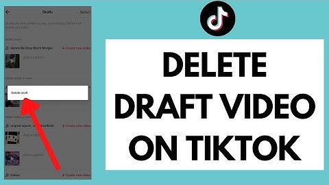 How To Delete Drafts On TikTok (2022)