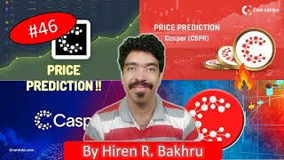 #46 | Casper Price Prediction 2023: What’s Next for Web3 Coin?