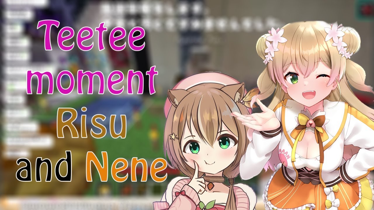 Just a TEETEE Moment of Risu and Nene flirting each other