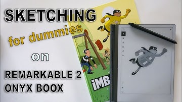 Sketching for dummies on Remarkable 2 or ONYX BOOX devices !