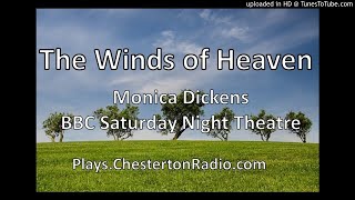 The Winds of Heaven - Monica Dickens - BBC Saturday Night Theatre