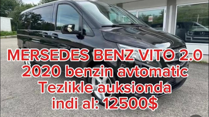 Mersedes vito 2020. 2.0 benzin avtomatik, 2 klima, tezlikle auksionda, ndi al: 12500$,telesin almaga