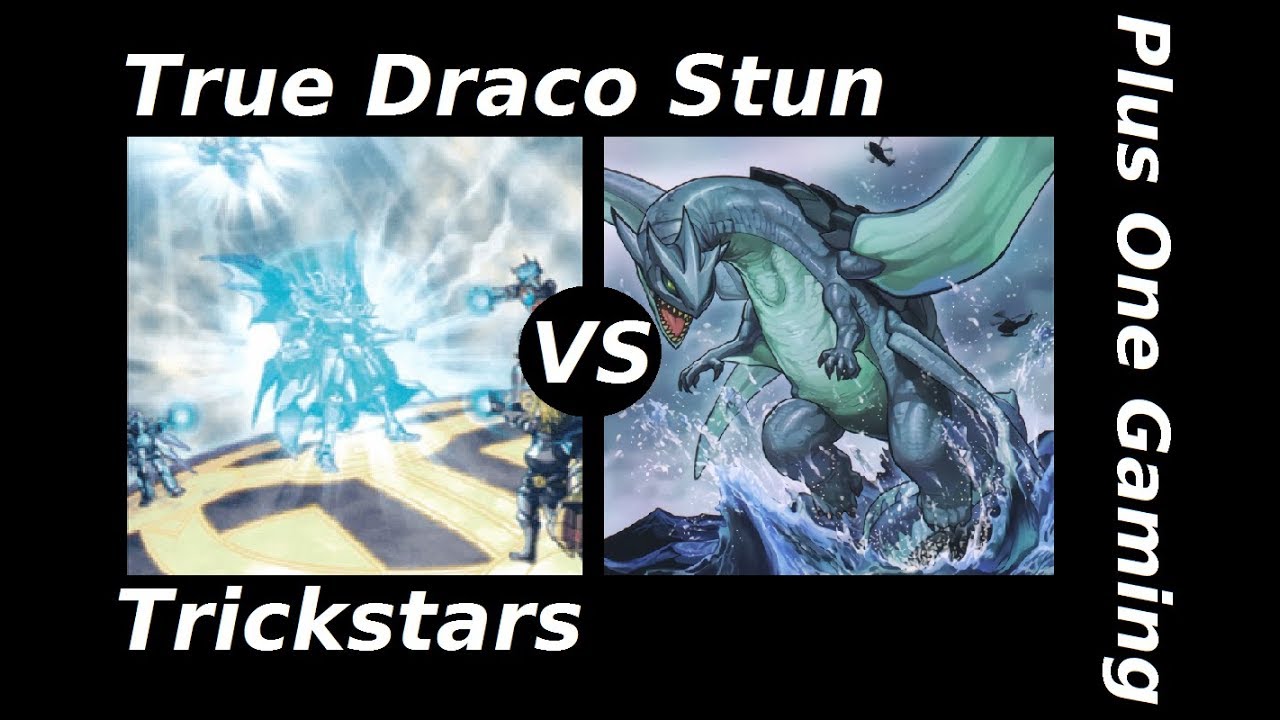 Yu-Gi-Oh! True Draco Stun vs Trickstars - Plus One Gaming Feature Match