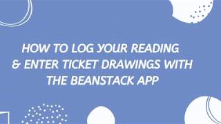 Logging Reading / Ticket Drawing: Beanstack App