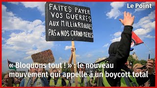  Bloquons Tout    Le Nouveau Mouvement Qui Appelle À Un Boycott Total