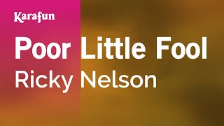 Poor Little Fool - Ricky Nelson | Karaoke Version | KaraFun chords
