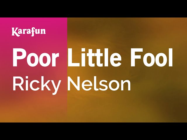 Poor Little Fool - Ricky Nelson | Karaoke Version | KaraFun