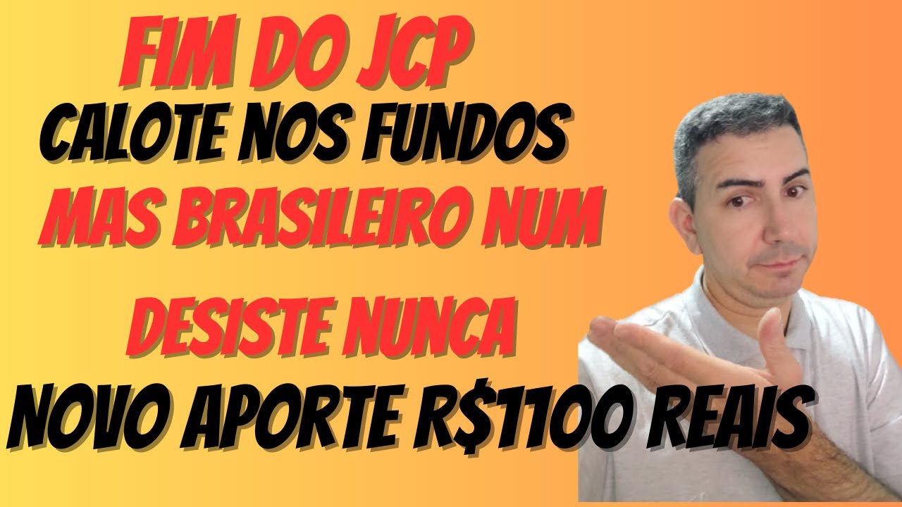 fim-do-jcp-calote-nos-fundos-mas-brasileiro-num-desiste-nunca