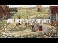 Who were the Puritans? | American History Homeschool Curriculum