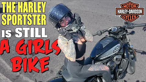 The Harley Sportster is STILL a Girls Motorcycle |...