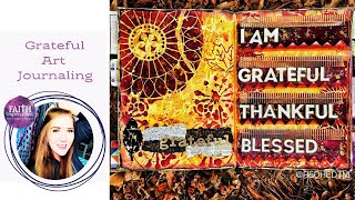 Grateful, Thankful, Blessed Interactive Mixed Media Art Journal @GelPress