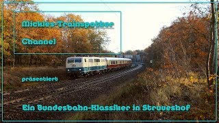 Ein Bundesbahn-Klassiker In Struveshof