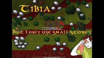 Tibia Ironman, But I Only Throw Stones