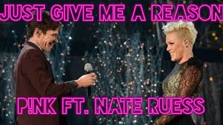 Just give me a reason (Solo Dame Una Razón) - Pink ft. Nate Ruess