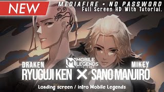 SANO MANJIRO (MIKEY) X RYUGUJI KEN (DRAKEN) X MOBILE LEGENDS | Loading Screen Intro Mobile Legends