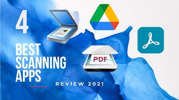 Best 4 Android Scanner Applications 2021