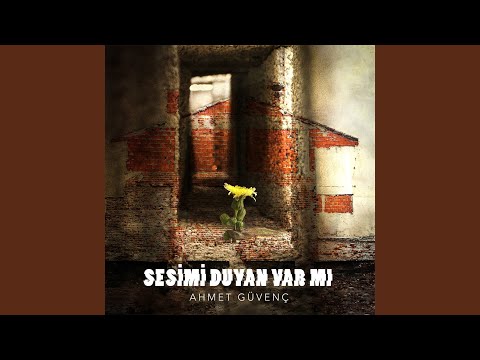 Sesimi Duyan Var