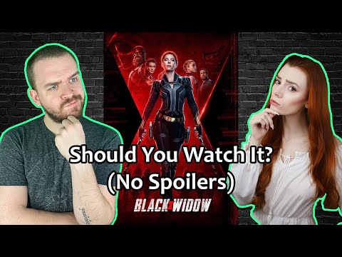 Should You Watch Black Widow?!? (No Spoilers)