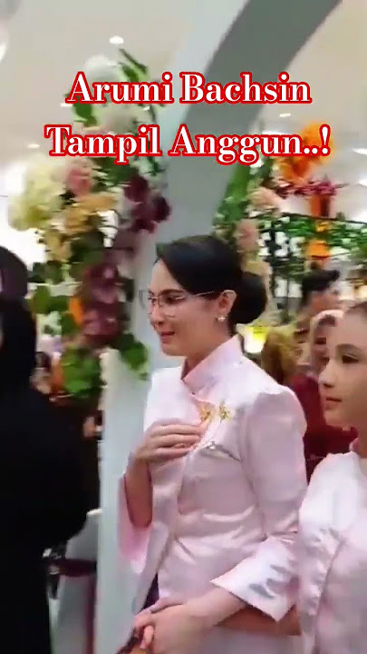 Arumi Bachsin dan Putrinya Hadiri Acara Memah#Shortsviral#Shorts